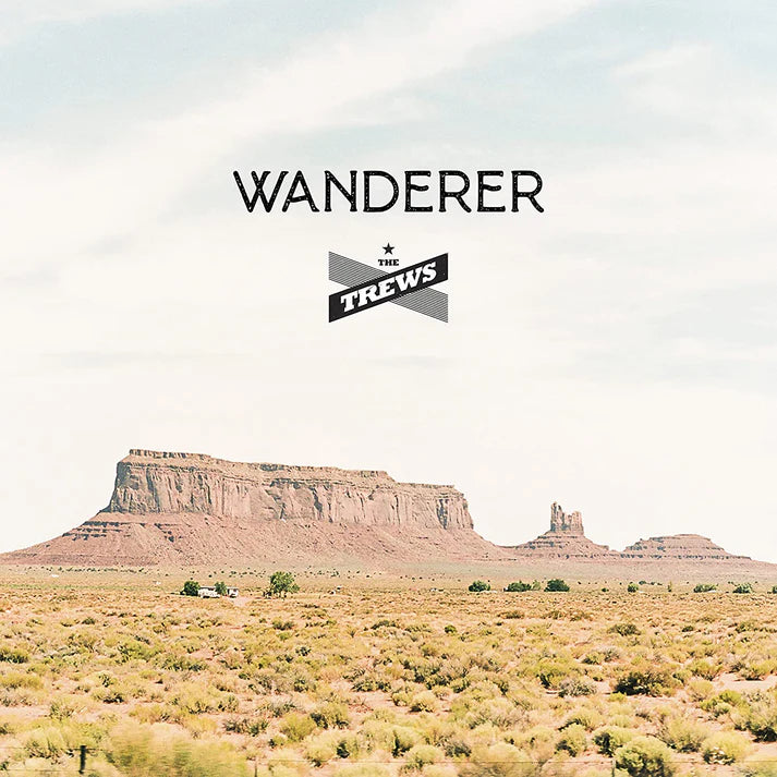 The Trews - Wanderer (LP)